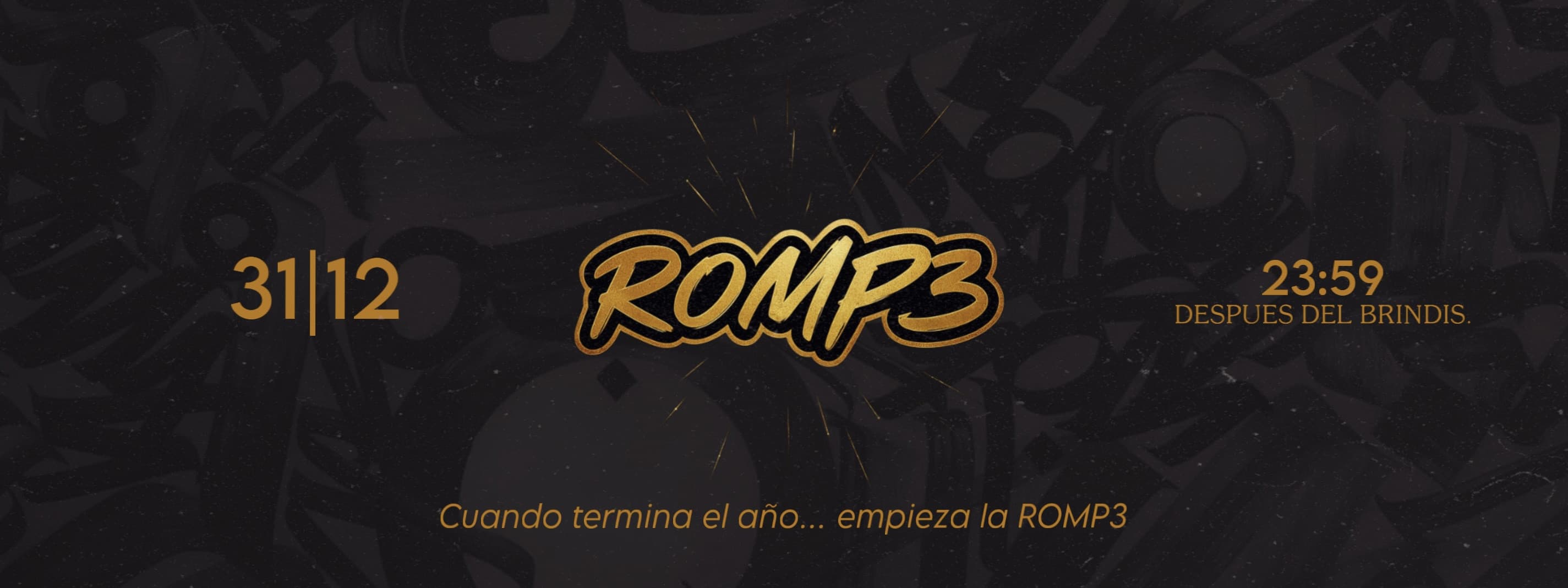 imagen del evento: ROMP3 AñO NU3vO