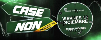 CASERIO X NON STOP | VIERNES 19/12 cover image